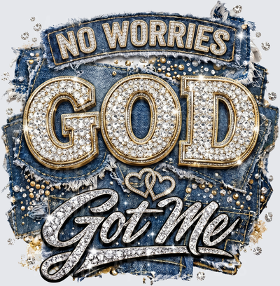 No Worries God Got Me Diamond Rhinestone Bling Distressed Denim Faith Christian