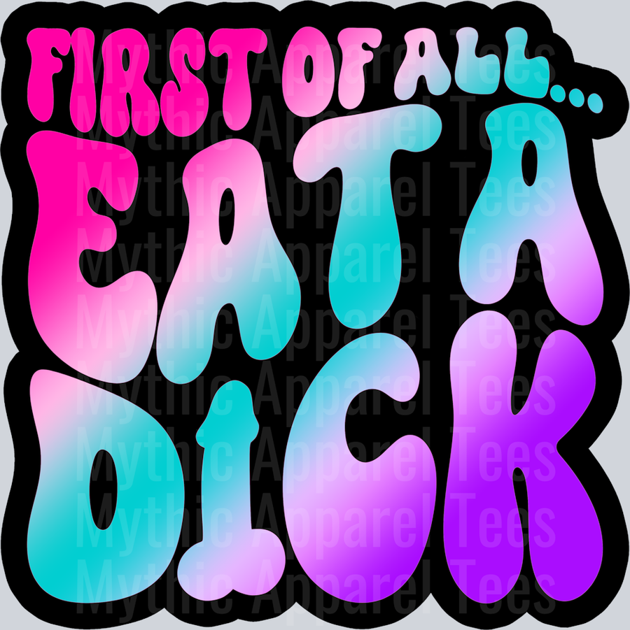 Color Eat A Dick
