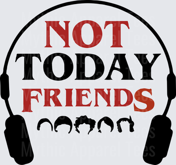 Stranger Things Not Today Friends Headphones Squad Silhouette
