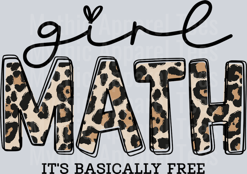 Girl Math Leopard Print It's Basically Free DTF Girl Math Transfers