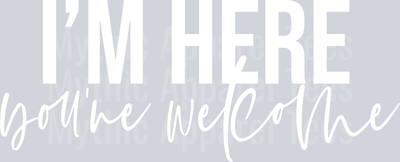 I_m_Here_White