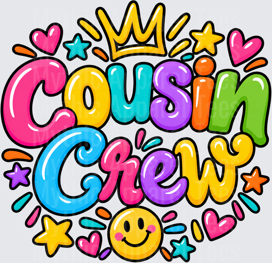 Cousin Crew Colorful Bubble Letter Design with Crown Hearts Stars and Smiley Face
