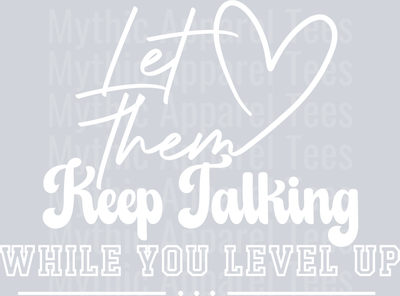 let them keep talking-white