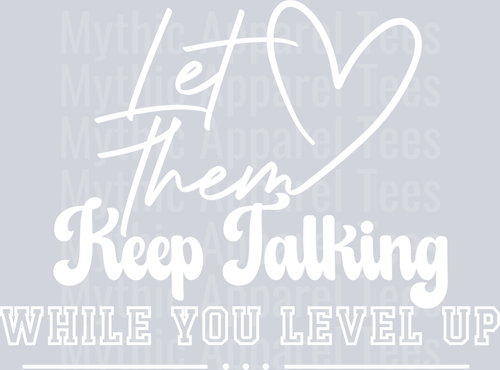 let them keep talking-white