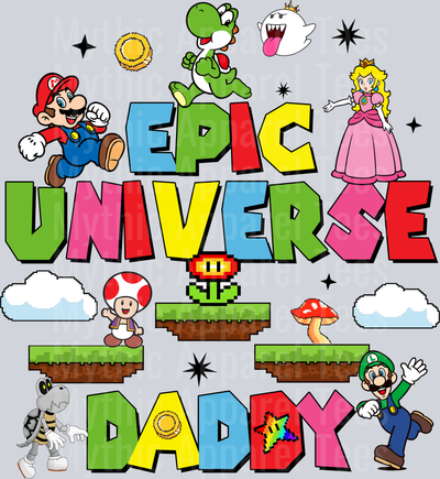 epic universe Daddy Mario Font DTF Epic Park Transfers