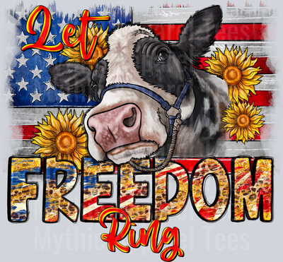 Let Freedom Ring Cow 4th of july DTF Patriotic Transfers