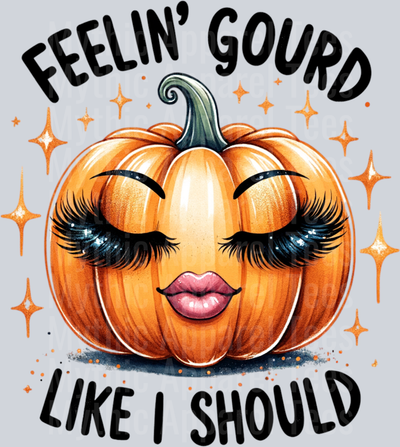 FEELIN GOURD LIKE I SHOULD