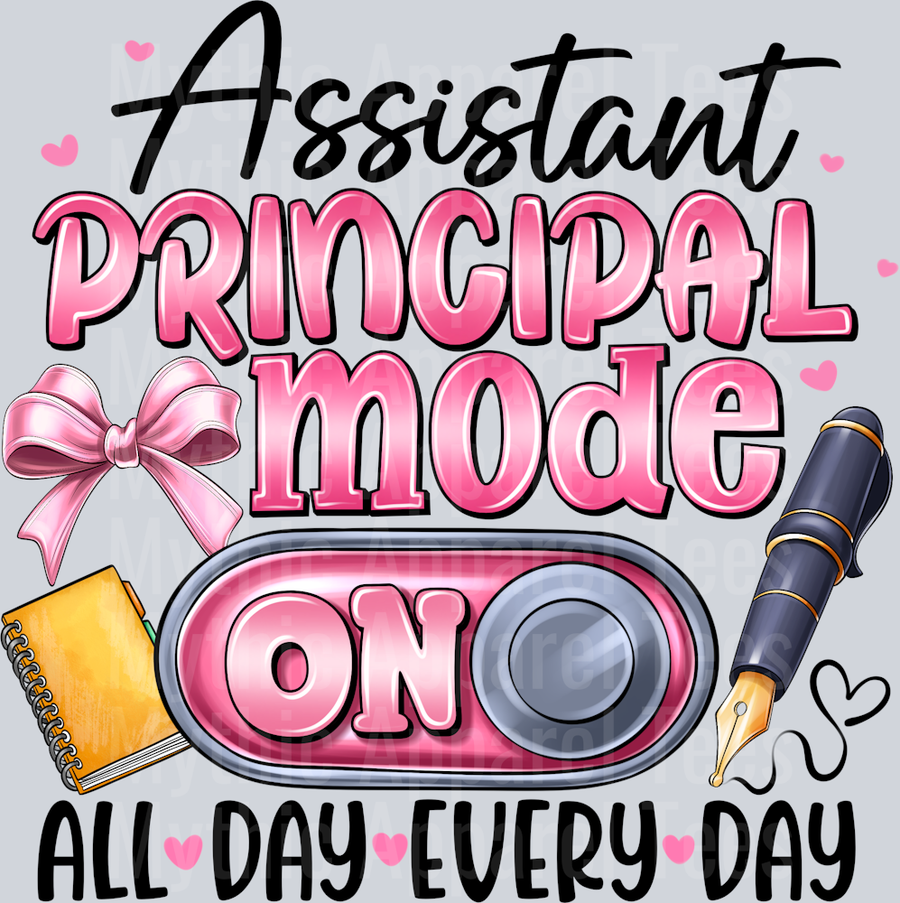 Assistant Principal Mode On All Day Every Day