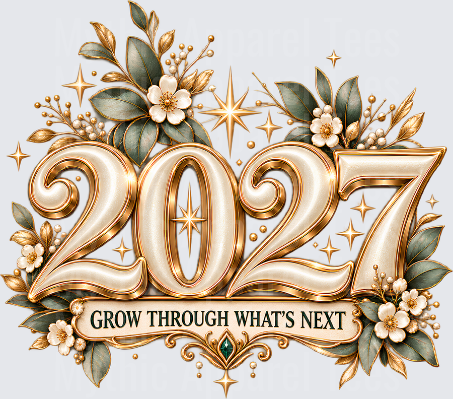 2027 Grow Through What's Next Gold Floral New Year Elegant Botanical Star Sparkle Design