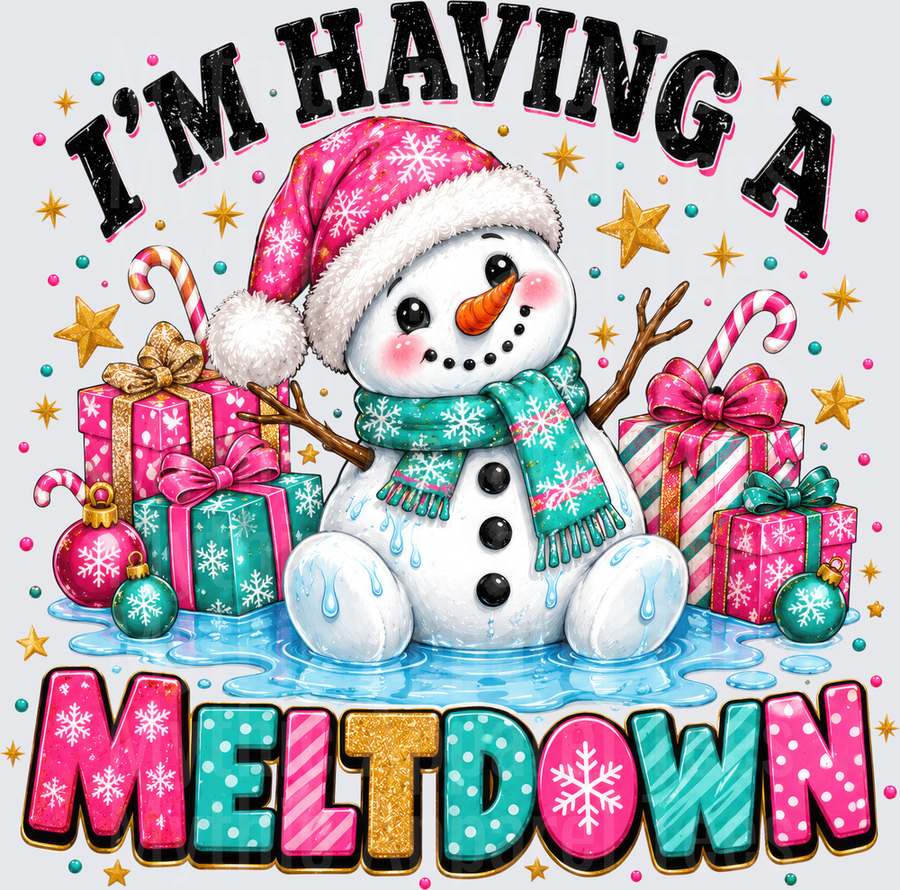 I'm Having A Meltdown Cute Melting Snowman Pink Santa Hat Teal Snowflake Scarf Surrounded By Colorful Christmas Gifts Candy Canes And Ornaments
