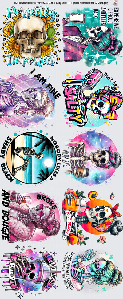 Gang Sheet FULL SIZE DESIGNS Skull Collection with Perfectly Imperfect Don't Be Jelly and Moody Vibes Sayings