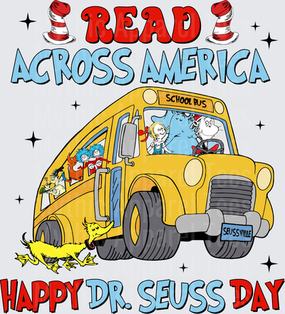 DR Seuss Read Across America Happy Dr Seuss Day School Bus