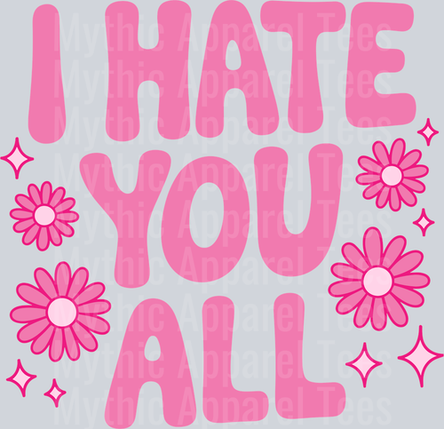 IHATEYOUALL