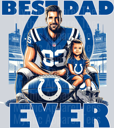 Indianapolis Colts Best DAD EVER Fathers Day DTF NFL Transfers