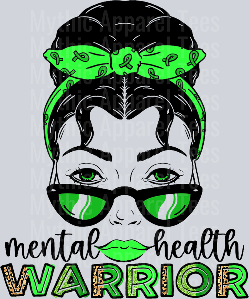 Mental Health Warrior Sassy head DTF Mental Health Awareness Transfers