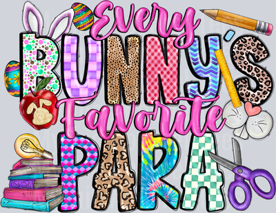 Every Bunnies Favorite Para Nurse Easter