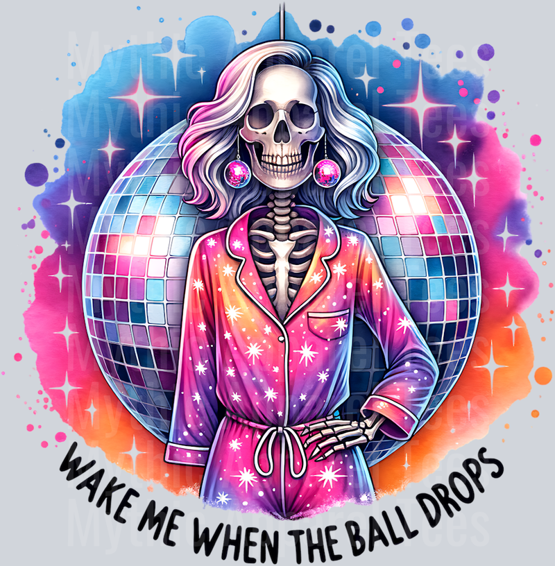 WAKE ME WHEN THE BALL DROPS NEW YEARS PNG