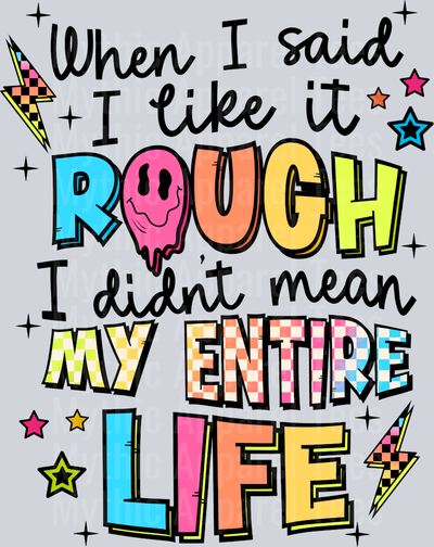 Rough_Life