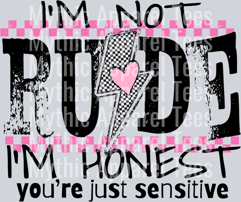 Im not rude im honest black DTF Funny Sayings