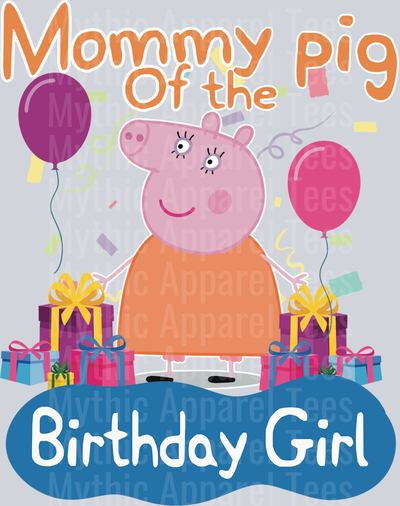 Mama pig of the Birthday Girl DTF Peppa Pig Transfers