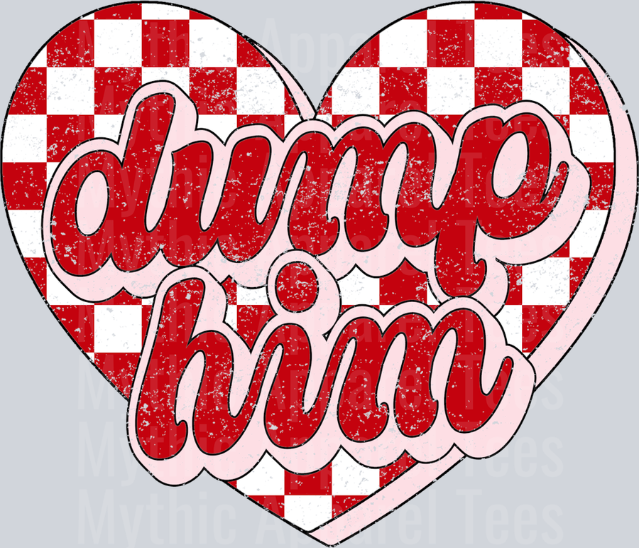 Dump Him Red Checkered Heart Valentines Day Design