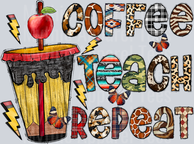 Coffee Teach Repeat Teacher Western
