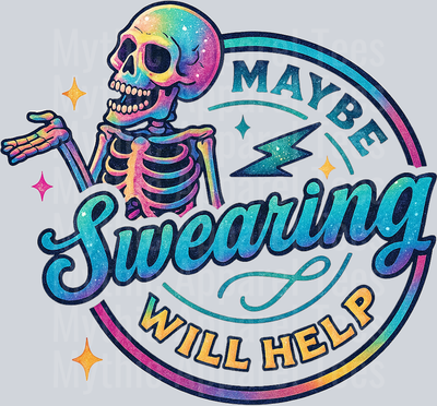 Maybe swearing