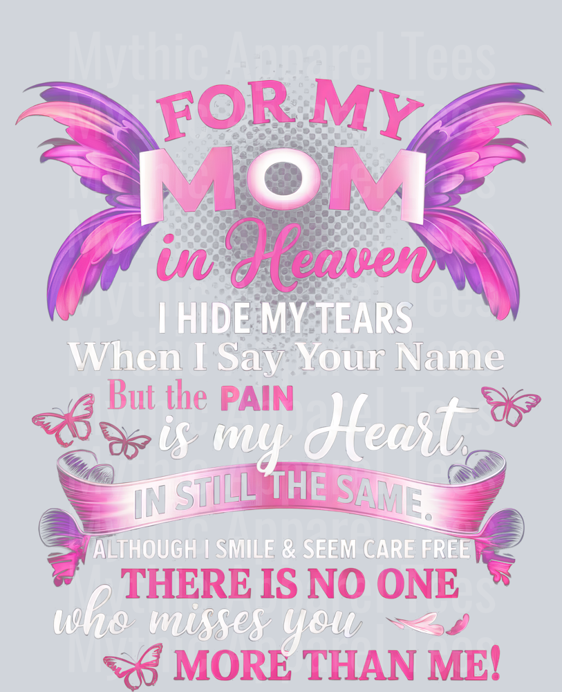 For my mom in heaven DTF Memorial Transfers