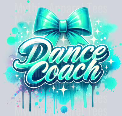Dance Coach Airbrushed Mint DTF Dance Coach Transfers