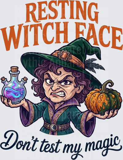 Resting Witch Face Don't Test My Magic Grumpy Witch with Potion Bottle and Pumpkin Halloween