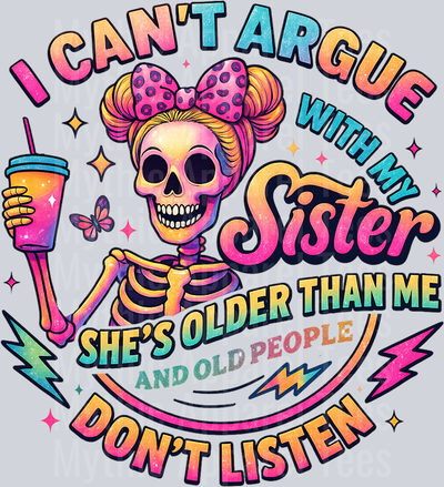 Cant arguw qith my sister 2