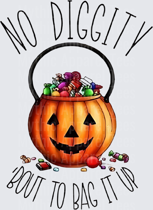 No Diggity Bout To Bag It Up Halloween Jack-O-Lantern Candy Bucket Trick Or Treat