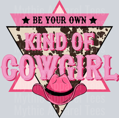 Be your own kind of cowgirl Western