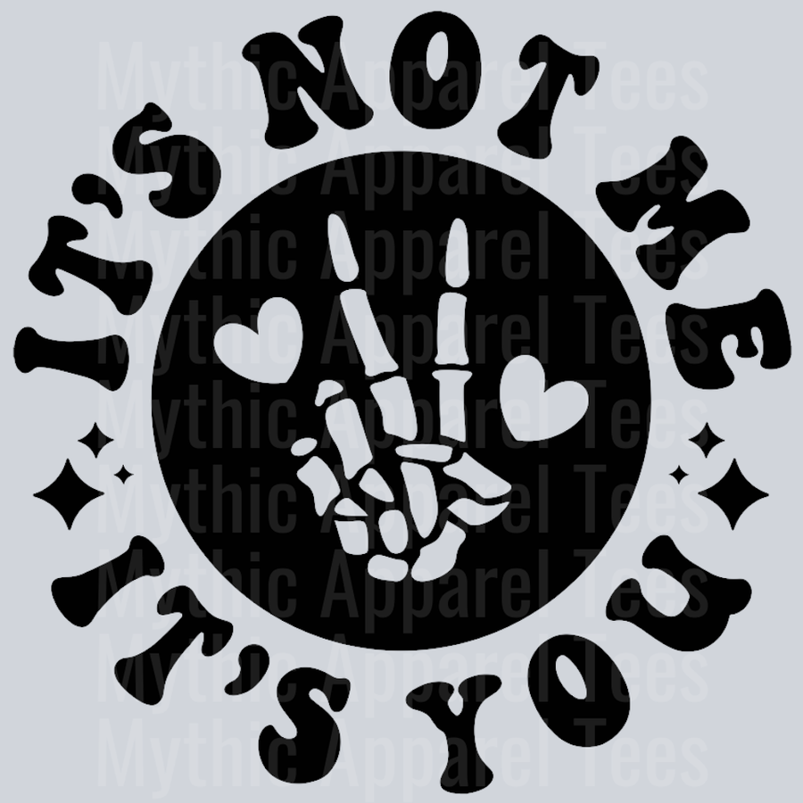 Its Not Me Its You Pocket Design Wavy Retro Funny Designs Valentines Day