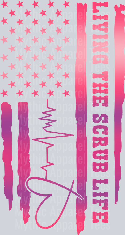Living the scrub life flag DTF Nurse Transfers
