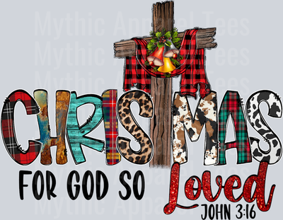 Christmas For God So Loved Religious DTF Christmas Transfers