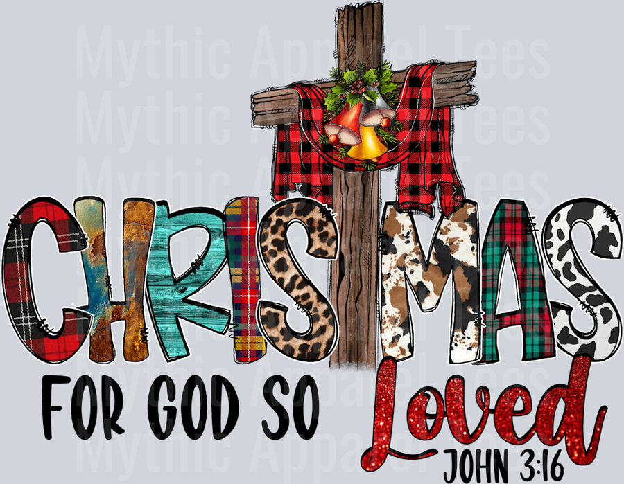 Christmas For God So Loved Religious DTF Christmas Transfers