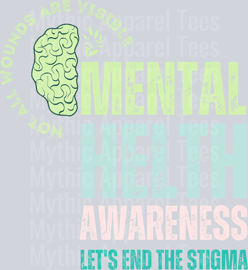 Mental Health Awareness Lets end the stigma 2 DTF Mental Health Awareness Transfers