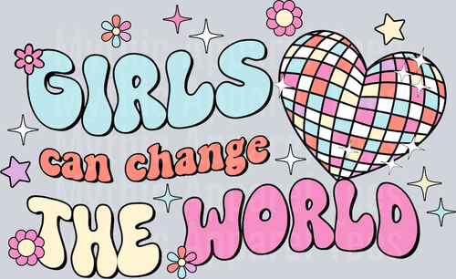 Girls Can Change The World