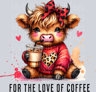 For the Love of coffee Highland Cow with Coffee DTF Coffee Transfers