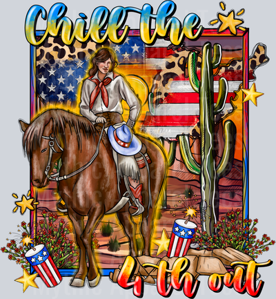 Chill The 4th Out horse 4th of july DTF Patriotic Transfers