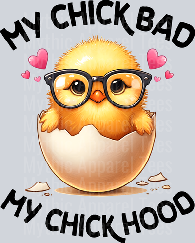 my chick bad my chick hood funny cute chicken shirt DTF Chicken Transfers