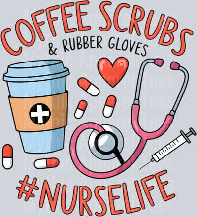 Coffee Scrubs and rubber gloves #nurselife 2 DTF Nurse Transfers
