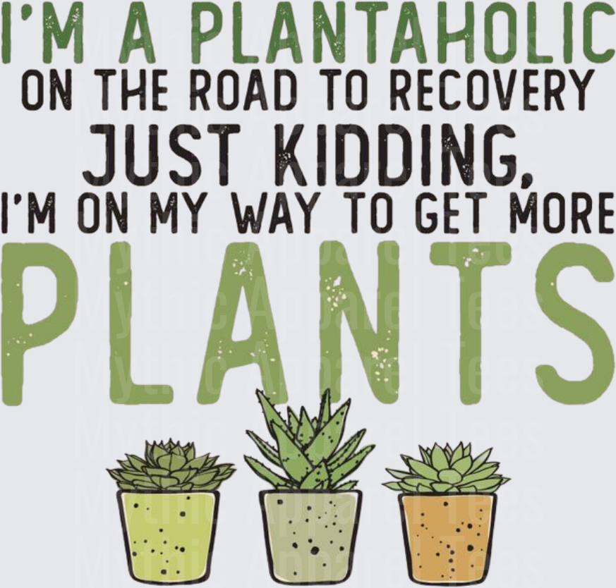 Plant Lovers Plantaholic On My Way To Get More Plants Succulents