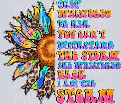 They Whispered To Her You Cant Withstand The Storm Inspirational Inspire