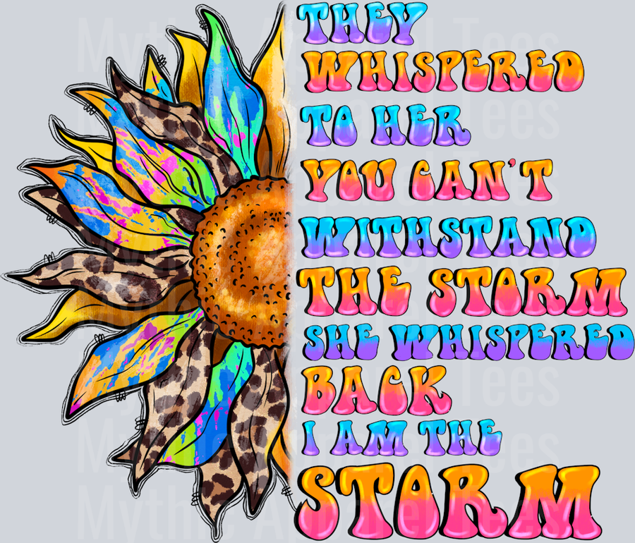They Whispered To Her You Cant Withstand The Storm Inspirational Inspire