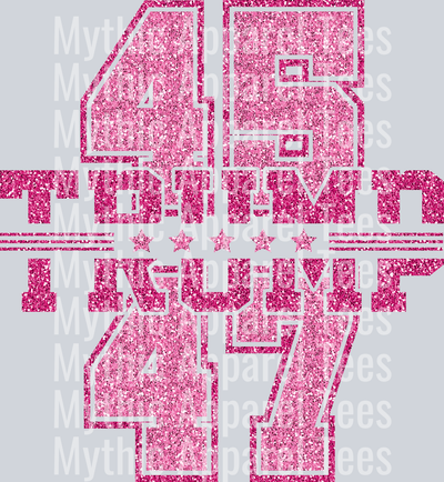 Glitter Trump 45 47 Maga DTF Transfer