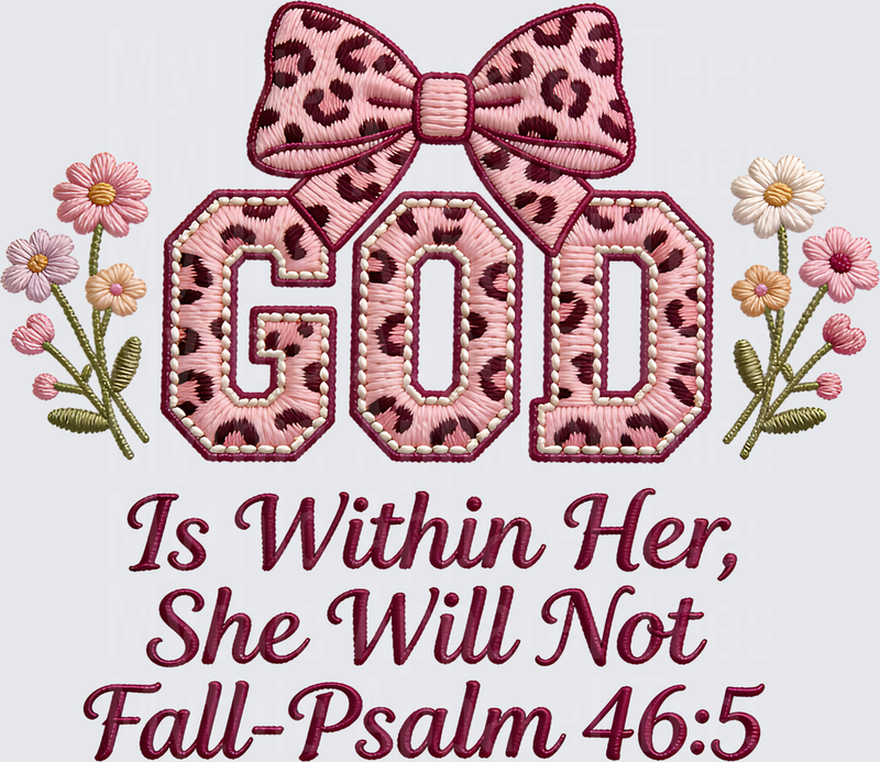 God Is Within Her She Will Not Fall Psalm 46:5 Embroidered Style Leopard Print Bow Wildflowers Christian Faith