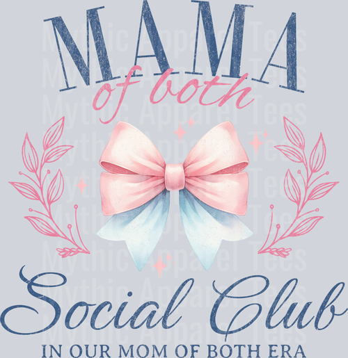 Mama Of both Social Club DTF Mom Transfers