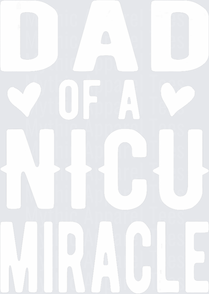 Dad Of A NICU Miracle Micro Preemie Baby NICU Warrior Dad T-Shirt